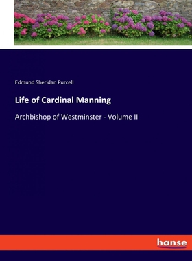 按需印刷不退不换Life of Cardinal Manning[9783348079730]