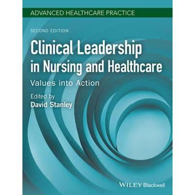 预订Clinical Leadership in Nursing and Healthcare:Values into Action