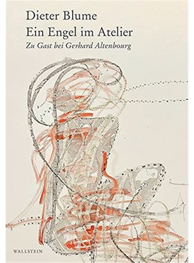 预订【德语】 Ein Engel im Atelier:Zu Gast bei Gerhard Altenbourg