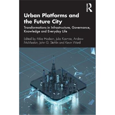 按需印刷  Urban Platforms and the Future City:Transformation