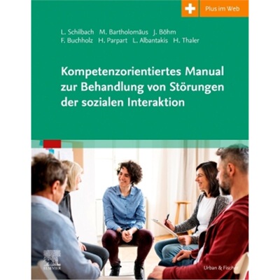预订【德语】Kompetenzorientiertes Manual zur Behandlung von Storungen der sozialen Int[9783437226212]