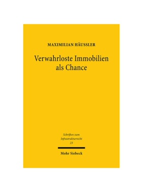 预订【德语】Verwahrloste Immobilien als Chance:Rechtliche Rahmenbedingungen unter besonderer Berücksichtigung der Ziele