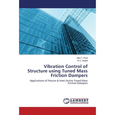 按需印刷Vibration Control of Structure using Tuned Mass Friction Dampers[9783659816932]