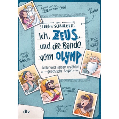 预订【德语】Ich, Zeus, und die Bande vom Olymp Gotter und Helden erzahlen griechische [9783423718196]