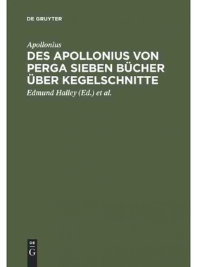 按需印刷【德语】Des Apollonius von Perga sieben Bücher über Kegelschnitte:Nebst dem durch Halle[9783111298054]