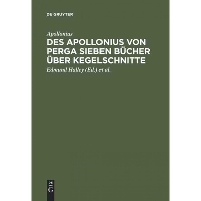 按需印刷不退不换德语Des Apollonius von Perga sieben Bücher über Kegelschnitte:Nebst dem durch Halle[9783111298054]