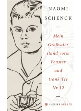 预订【德语】Mein GroBvater stand vorm Fenster und trank Tee Nr. 12[9783446250789]