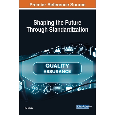 按需印刷不退不换Shaping the Future Through Standardization[9781799821816]