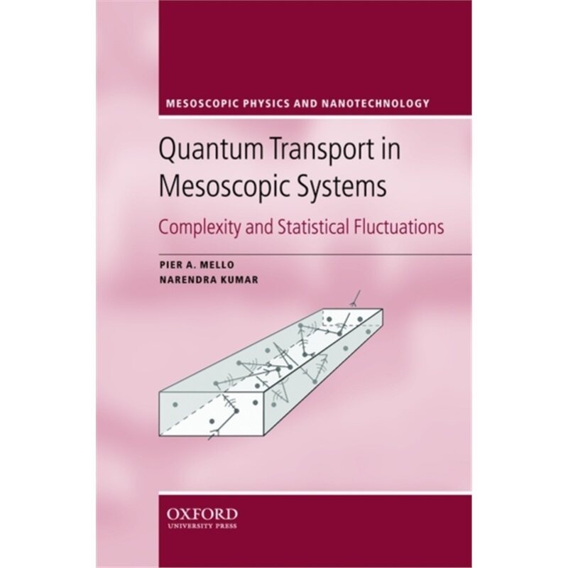 预订不退不换Quantum Transport in Mesoscopic Systems[9780198525837]