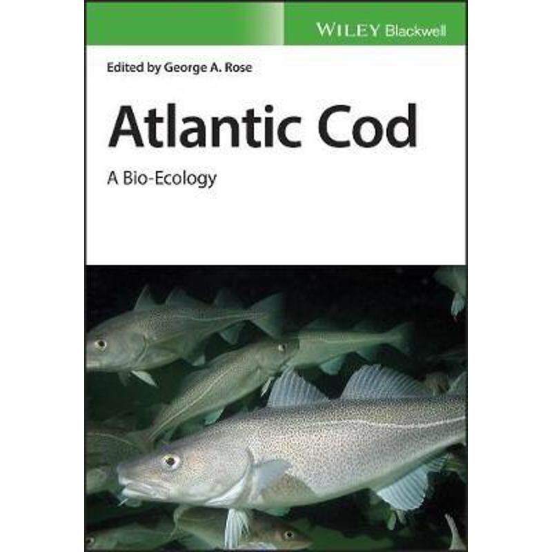 按需印刷不退不换Atlantic Cod:A Bio-Ecology[9781405119108]