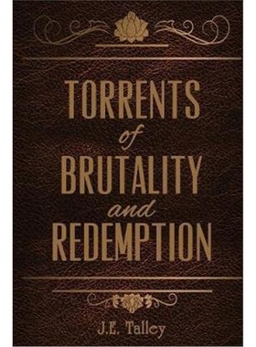 按需印刷Torrents of Brutality and Redemption[9781948282437]