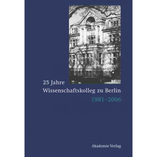 按需印刷DEG 25 Jahre Wissenschaftskolleg zu Berlin[9783050040530]