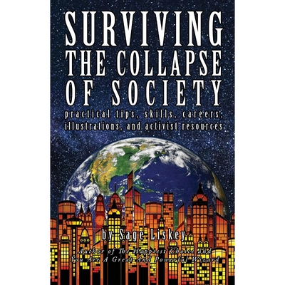 按需印刷不退不换Surviving The Collapse Of Society[9780986246142]