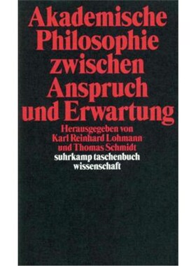 预订不退不换德语Akademische Philosophie zwischen Anspruch und Erwartungen: