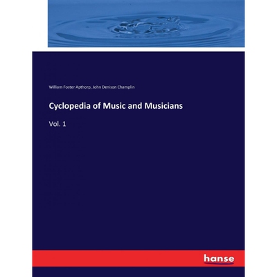 按需印刷Cyclopedia of Music and Musicians[9783337088613]