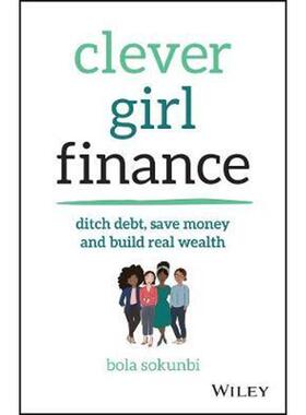 预订不退不换Clever Girl Finance:Ditch debt, save money and build real wealth