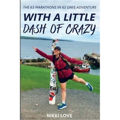 按需印刷With A Little Dash Of Crazy:The 63 marathons in 63 days adventure[9781838194802]