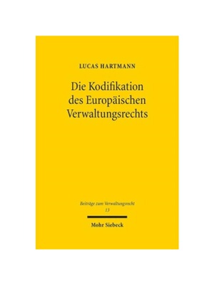 预订不退不换德语Die Kodifikation des Europ?ischen Verwaltungsrechts:Theoretische und dogmatische Grundlagen. Dissertatio