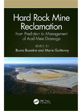 按需印刷不退不换Hard Rock Mine Reclamation:From Prediction to Management of Acid Mine Drainage[9781138054516]