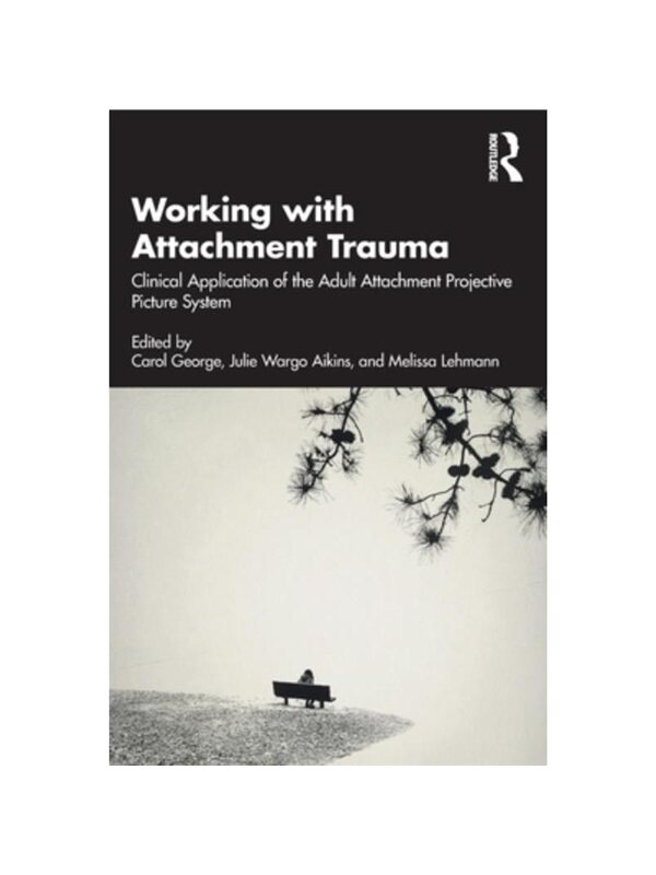 按需印刷不退不换TF Working with Attachment Trauma[9781032104607]