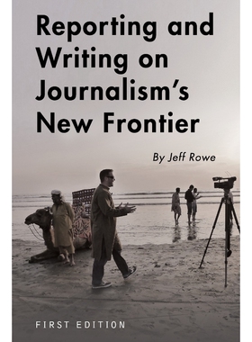 按需印刷Reporting and Writing on Journalism's New Frontier[9781634873406]
