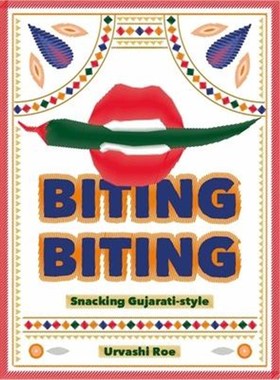 预订Biting Biting:Snacking Gujarati-Style