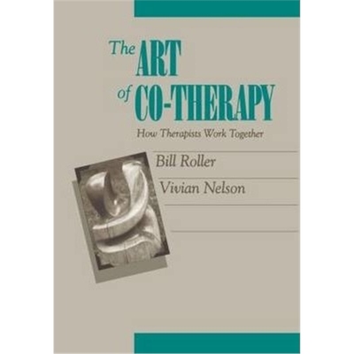 预订The Art of Co-therapy:How Therapists Work Together