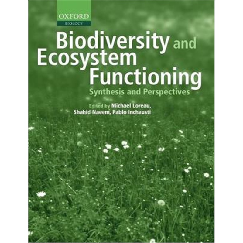 按需印刷Biodiversity and Ecosystem Functioning:Synthesis and Perspectives[9780198515715]