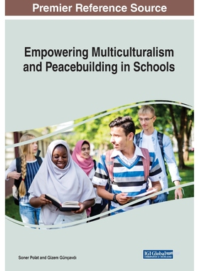 按需印刷不退不换Empowering Multiculturalism and Peacebuilding in Schools[9781799828280]