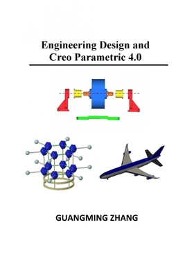 按需印刷Engineering Design and Creo Parametric 4.0[9781935673392]