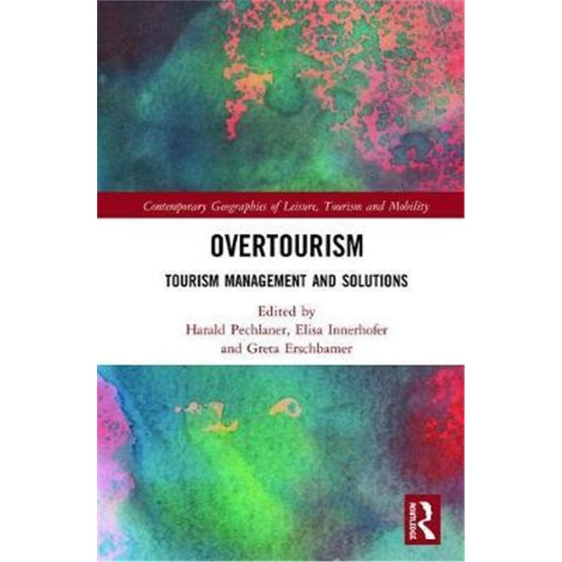 按需印刷不退不换Overtourism:Tourism Management and Solutions[9780367187439]
