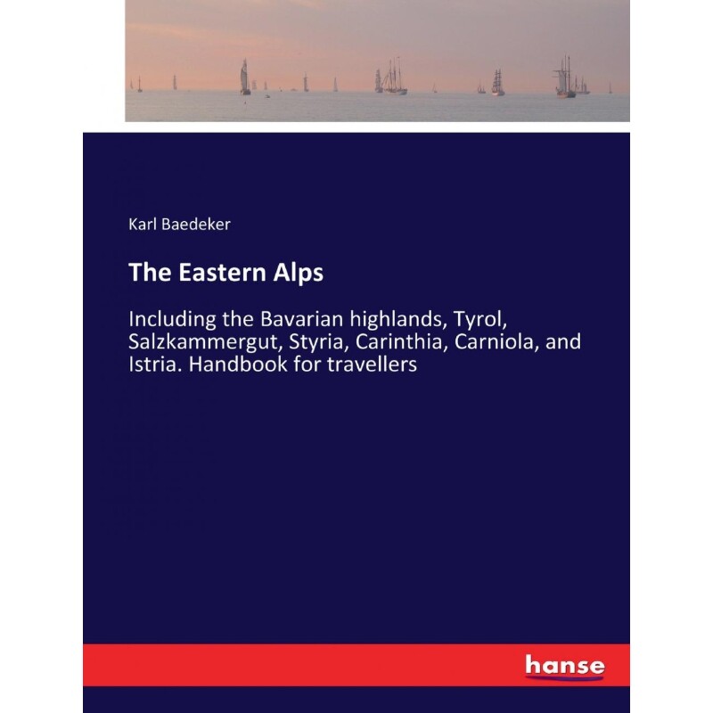 按需印刷不退不换The Eastern Alps[9783337412692]