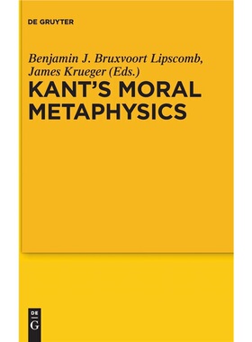 按需印刷不退不换DGYT Kant’s Moral Metaphysics[9783110220032]