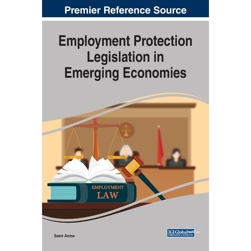 按需印刷不退不换Employment Protection Legislation in Emerging Economies[9781522541349]