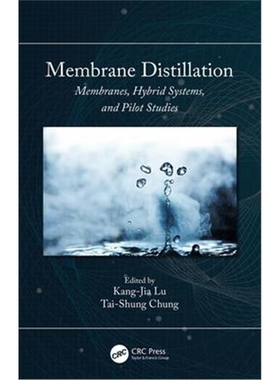 按需印刷不退不换图书Membrane Distillation:Membranes, Hybrid Systems and Pilot Studies[9780367254476]