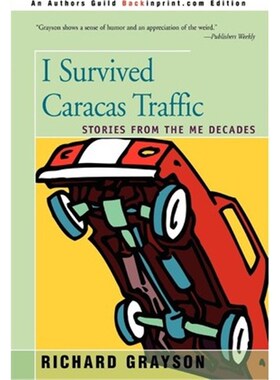 按需印刷I Survived Caracas Traffic:Stories from the Me Decades[9780595218868]