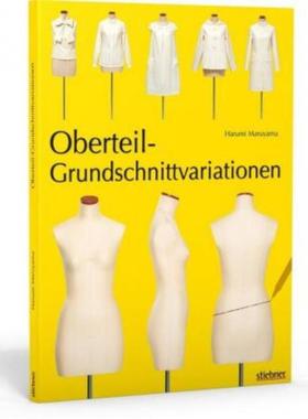 预订【德语】 Oberteil-Grundschnittvariationen:Schnittmuster erstellen und Shirts, Tops
