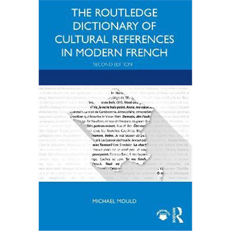 按需印刷不退不换The Routledge Dictionary of Cultural References in Modern French[9780367376758]