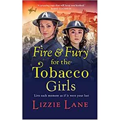 预订Fire and Fury for the Tobacco Girls:A gritty, gripping historical novel from Lizzie Lane