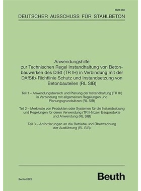 预订【德语】Anwendungshilfe zur Technischen Regel Instandhaltung von Betonbauwerken de[9783410658733]