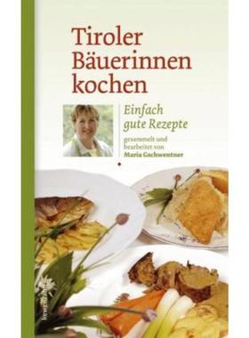 预订【德语】 Tiroler Bäuerinnen kochen:Einfach gute Rezepte