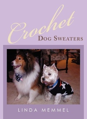 按需印刷Crochet Dog Sweaters[9781452020976]