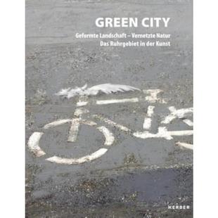 Kunst Vernetzte Ruhrgebiet Das Natur der 德语 GREEN CITY 预订 Geformte Landschaft
