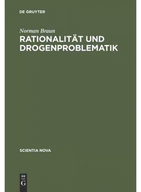按需印刷DEG Rationalit?t und Drogenproblematik[9783486566451]