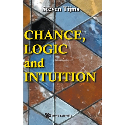 按需印刷不退不换Chance, Logic and Intuition[9789811229183]