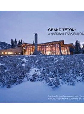 进口艺术 Bohlin Cywinski Jackson: Grand Teton