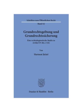 预订【德语】Grundrechtsgeltung und Grundrechtssicherung.:Eine rechtsdogmatische Studie zu Artikel 19 Abs. 2 GG.