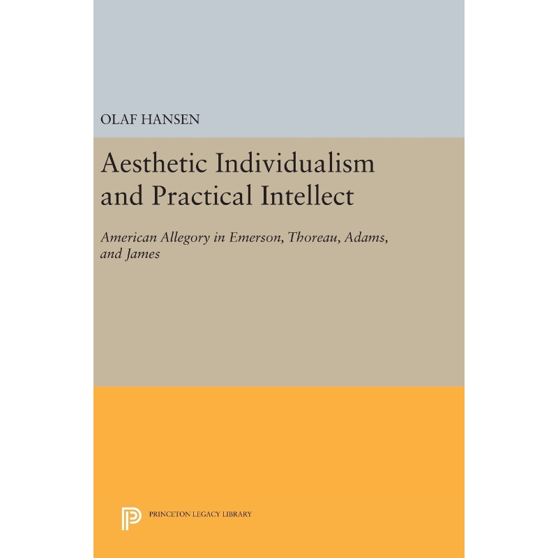 按需印刷Aesthetic Individualism and Practical Intellect[9780691635514]