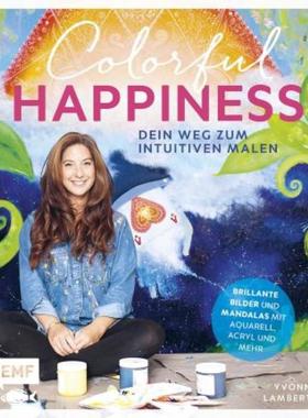 预订【德语】 Colorful Happiness - Dein Weg zum Intuitiven Malen:Brillante Bilder und Mandalas mi