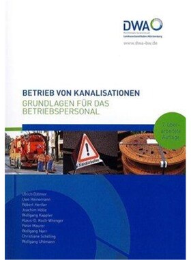 预订【德语】 Betrieb von Kanalisationen:Grundlagen für das Betriebspersonal